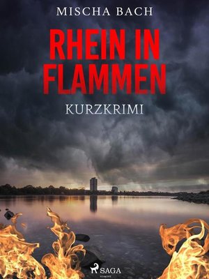 cover image of Rhein in Flammen--Kurzkrimi